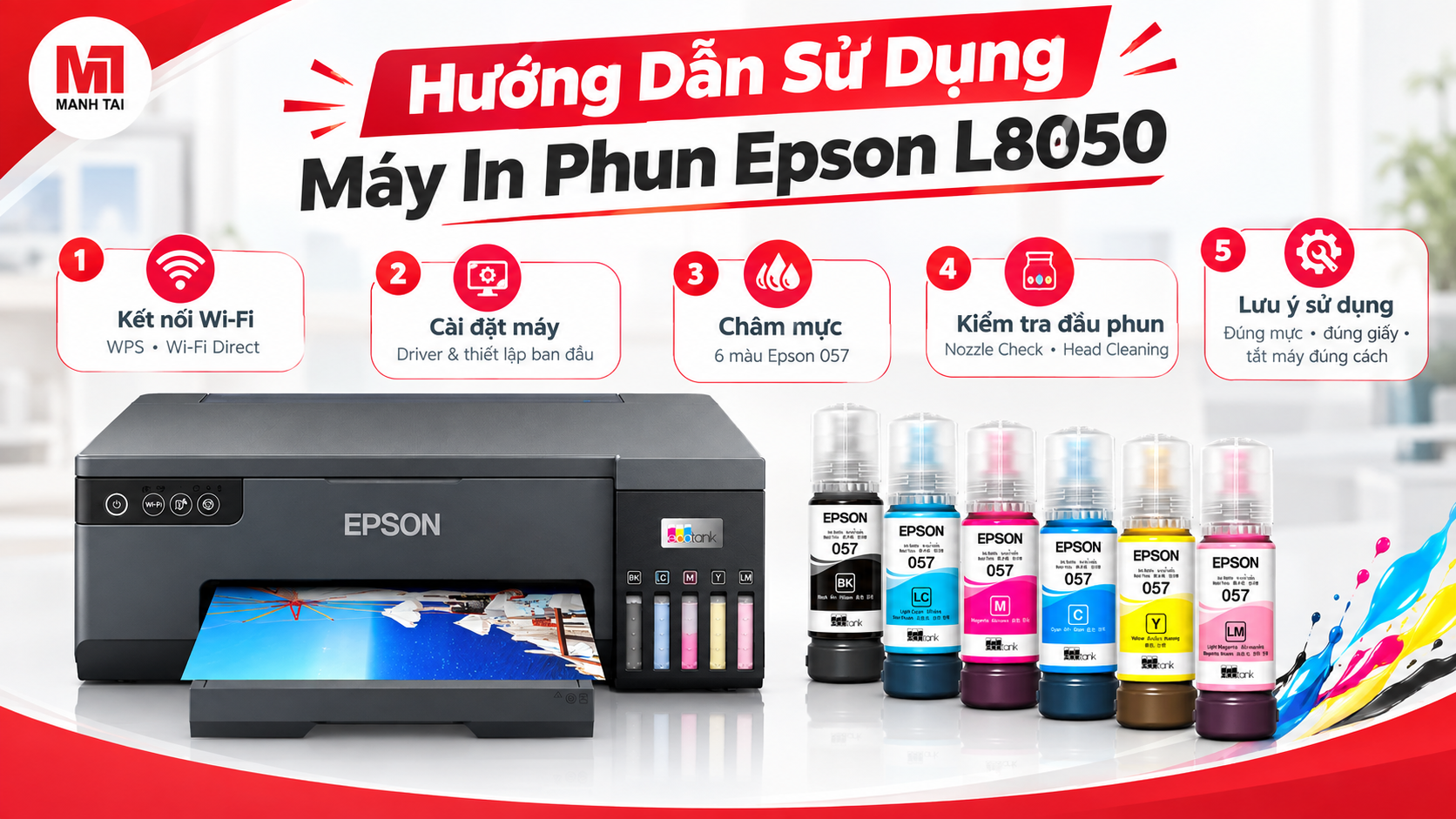 Máy In Epson L8050 Chính Hãng - Giá Tốt, In Ảnh 6 Màu Sắc Nét, Kết Nối WiFi 10 Hướng dẫn sử dụng máy in phun Epson L8050 với kết nối Wi-Fi, châm mực và kiểm tra đầu phun