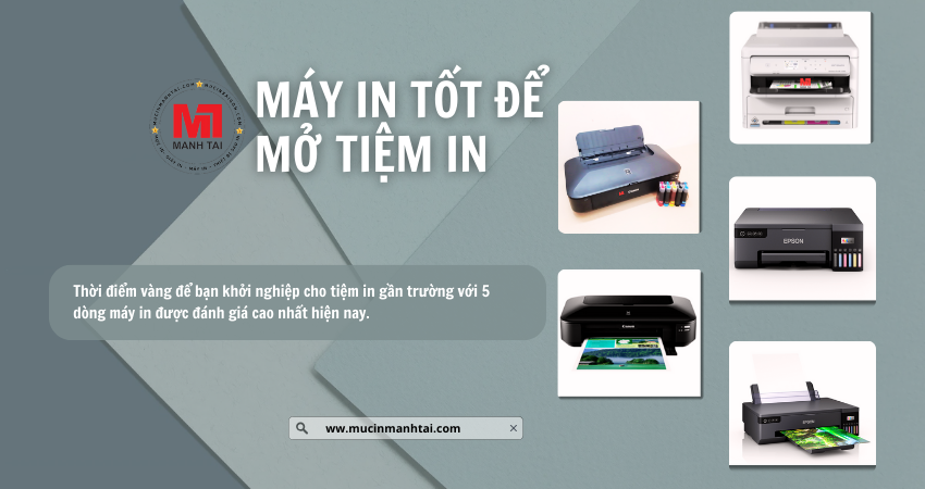 Máy In Tốt Để Mở Tiệm In