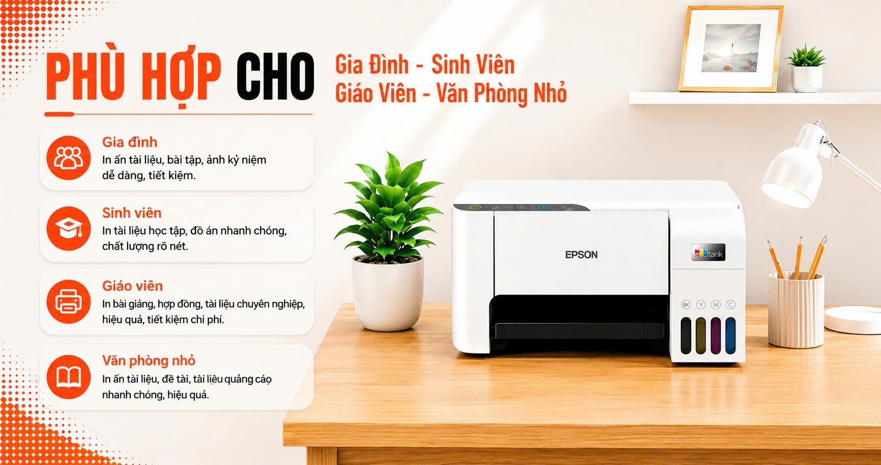 Máy Epson L3256 phù hợp cho gia đình sinh viên giáo viên và văn phòng nhỏ