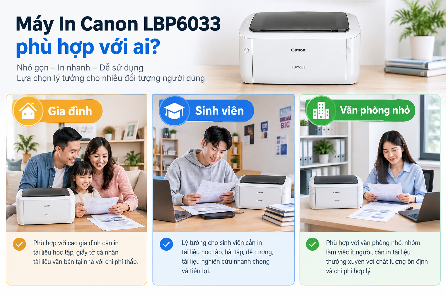Máy In Canon LBP6033 Chính Hãng | Máy In Laser Trắng Đen A4 4 Máy in Canon LBP6033 phù hợp với gia đình, sinh viên và văn phòng nhỏ