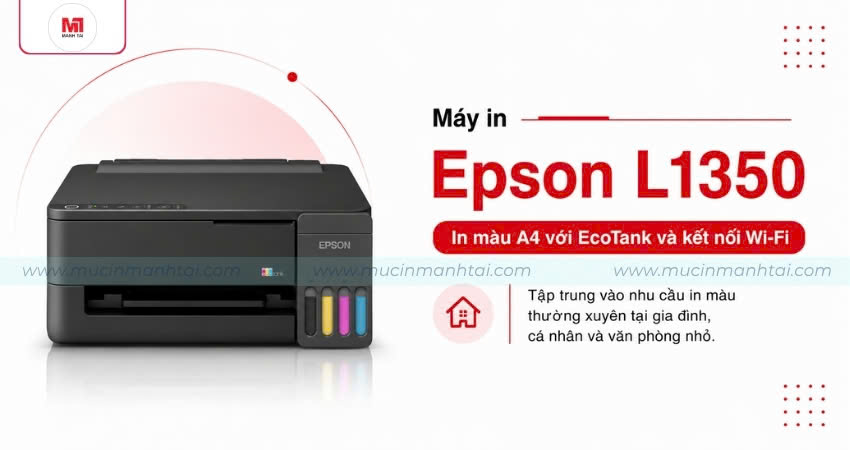 Máy In Epson EcoTank L1350 1 Máy in Epson L1350 in màu A4 với hệ thống EcoTank và kết nối Wi-Fi
