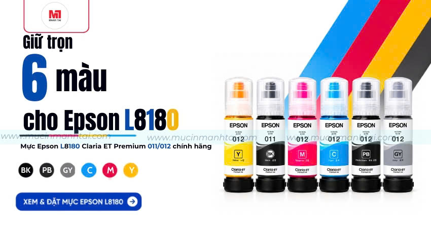 Mực In Epson L8180 Chính Hãng (011/012) - 6 Màu 4 Mực Epson L8180 Claria ET Premium 011 012 chính hãng