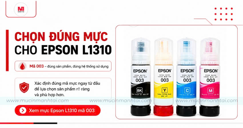 Chọn đúng mực in Epson L1310 mã 003