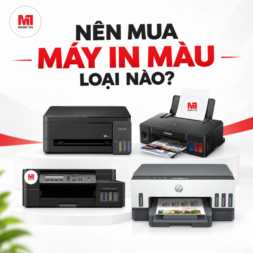 Nên Mua Máy In Màu Loại Nào? Cách Chọn Phù Hợp Nhu Cầu